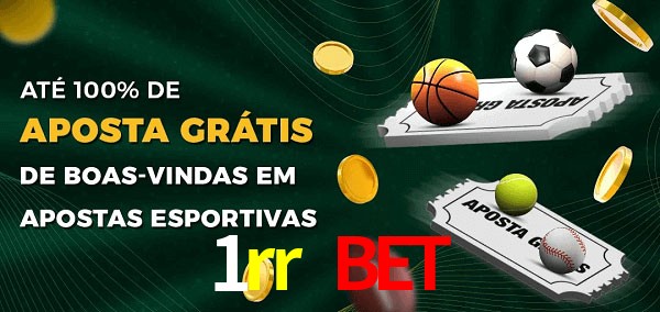 1rr bet Ate 100% de Aposta Gratis